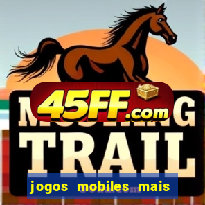 jogos mobiles mais jogados 2024
